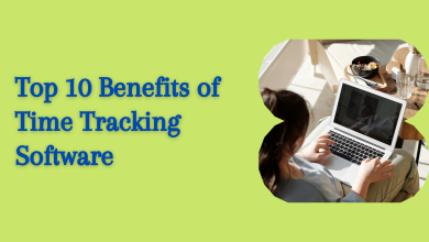 Top 10 Benefits of Time Tracking Software