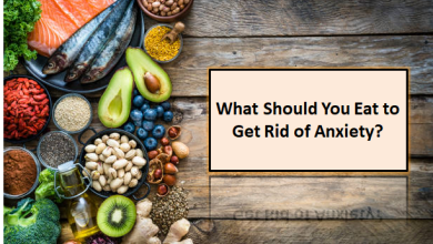 What Should You Eat to Get Rid of Anxiety