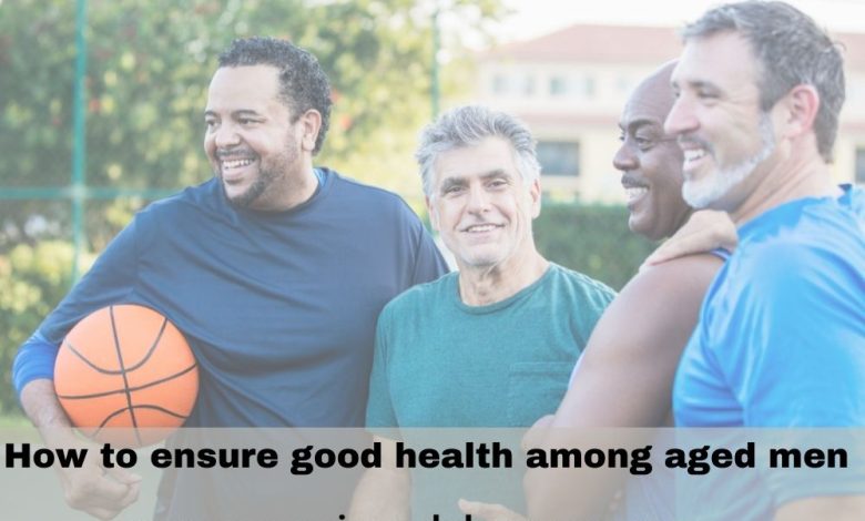 good health among aged men