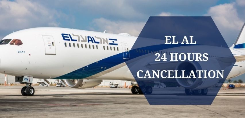 el-al-airlines-cancellation-policy-what-you-need-to-know