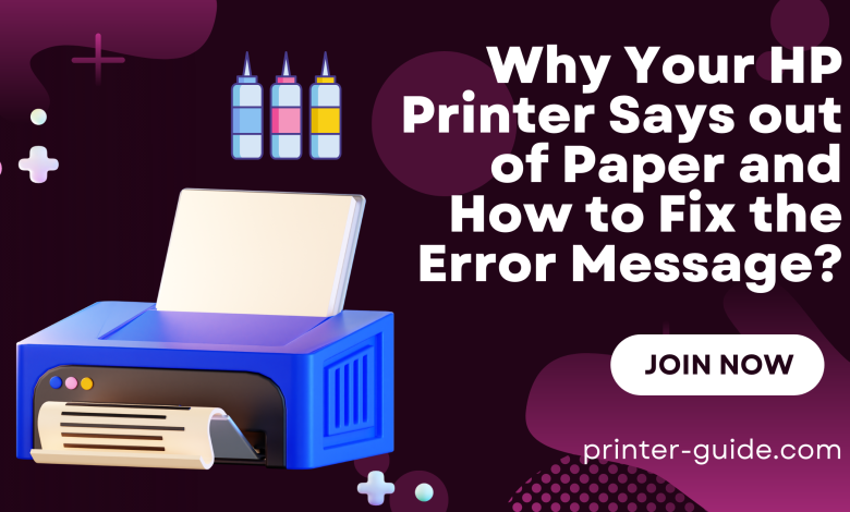 hp printer have paper but says out of paper