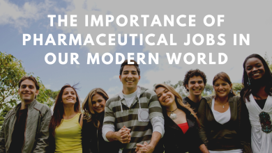 The Importance of Pharmaceutical Jobs in Our Modern World